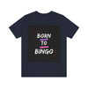 Born To Bingo Short Sleeve Tee