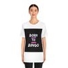 Born To Bingo Short Sleeve Tee